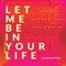 Let Me Be in Your Life (feat. Estela Martin) - Alex Berti, Gloster & Lira lyrics