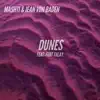 Stream & download Dunes (feat. Fuat Talay) - Single