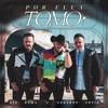 Por Ella Tomo - Single