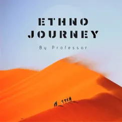 Ethno Journey (Compiled by Professor) by Professor, Billy Esteban & DJ Pantelis album reviews, ratings, credits