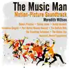 The Music Man (Motion-Picture Soundtrack) album lyrics, reviews, download