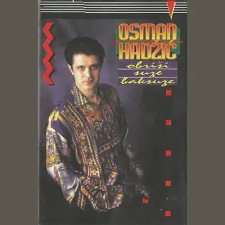 ladda ner album Osman Hadžić - Obriši Suze Baksuze