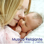Música Relajante para Bebés y Madres - Carla Karte