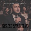 Isus Esti Speranta Mea - Single