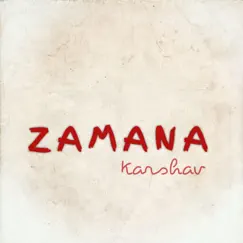 Zamana - Single by Karshav album reviews, ratings, credits