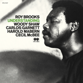 Understanding (Live) - Roy Brooks & Woody Shaw