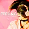 Feeling (feat. Ziey Kizzy) - Single album lyrics, reviews, download