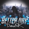 Better Day - Single