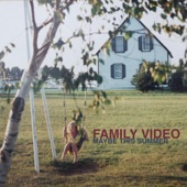 Family Video - She Reminds Me