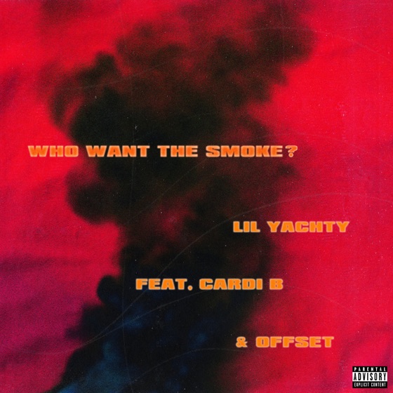 Cover artwork for Who Want the Smoke? (feat. Cardi B & Offset)