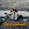 Ven Y Perdóname - Single