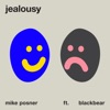 Jealousy (feat. Blackbear) by Mike Posner