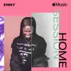 Apple Music Home Session: ENNY album lyrics, reviews, download