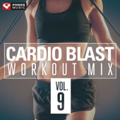 Cardio Blast Vol. 9 (60 Min Non-Stop Workout Mix 140-160 BPM) artwork