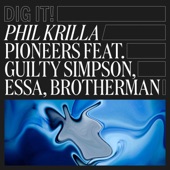 Phil Krilla - Pioneers (feat. Guilty Simpson, Essa & Brotherman)
