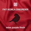 Miss Purple Finch - Single