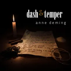 Dash & Temper by Anne Deming album reviews, ratings, credits