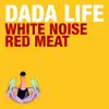 Stream & download White Noise / Red Meat - EP