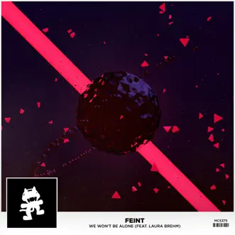 We Won't Be Alone (feat. Laura Brehm) by Feint song reviws