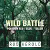 Wild Battle (From "Pokemon Red / Blue / Yellow") - Single album lyrics, reviews, download