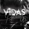 Vidas Pasadas - Single