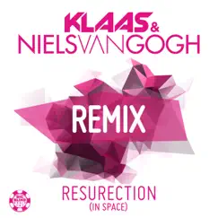 Resurection (In Space) [Remix] - EP by Klaas & Niels van Gogh album reviews, ratings, credits