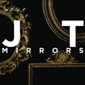 Mirrors - Radio Edit by Justin Timberlake