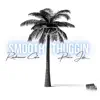 Smooth Thuggin (feat. Roadrunner Costa & Prince Jefe) - Single album lyrics, reviews, download