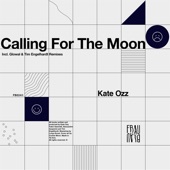 Calling for the Moon artwork