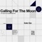 Calling for the Moon artwork