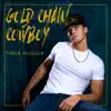 Gold Chain Cowboy (Apple Music Up Next Film Edition) album lyrics, reviews, download