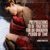 Preparations to Be Together for an Unknown Period of Time (Original Motion Picture Soundtrack) artwork