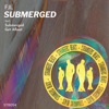 Submerged - Single
