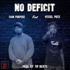 No Deficit (feat. Vessel Piece) - Single