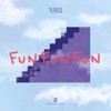 Fun Fun Fun - EP