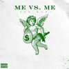 Me Vs.Me