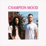 Champion Mood, Lando Chill & The Hit House - Life so Good