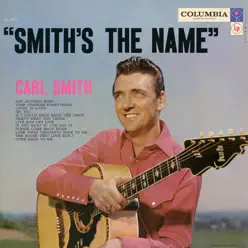 Smith's the Name - Carl Smith