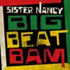 Stream & download Big Beat Bam (Remix) - Single