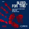 Bleed for This - EP album lyrics, reviews, download