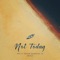 Not Today (feat. Edgar Sandoval Jr) - RnY lyrics