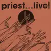 Stream & download Priest...Live!