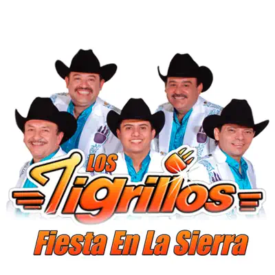 Fiesta en la Sierra - Single - Los tigrillos