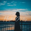 Maybe One day - Single