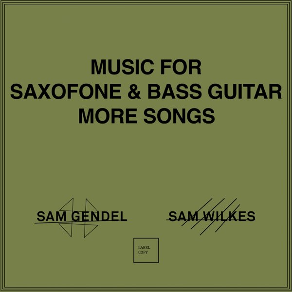 Music for Saxofone and Bass Guitar More Songs (2022 Repress)