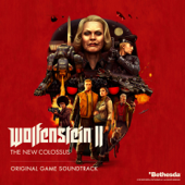 Wolfenstein II: The New Colossus (Original Game Soundtrack) - Various Artists