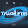 Trackletes (feat. Koo Qua & Jelie) - Single album lyrics, reviews, download