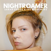 Sarah Shook & the Disarmers (Eric Peterson, Aaron Oliva, Phil Sullivan & Will Rigby) (featuring Skip Edwards) - Nightroamer