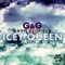 Icey Queen (G&G vs. Davis Redfield) [Club Mix] - G&G & Davis Redfield lyrics