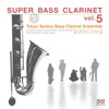 Super Bass Clarinet Vol. 5, 2021